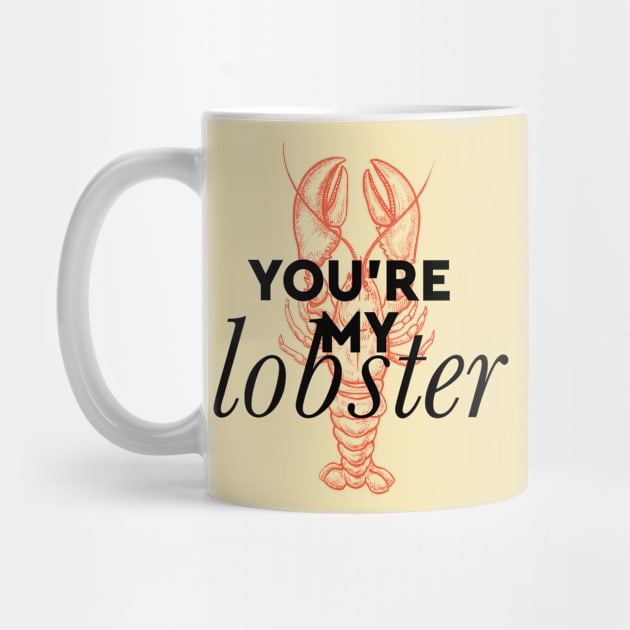 You're my lobster by London Colin